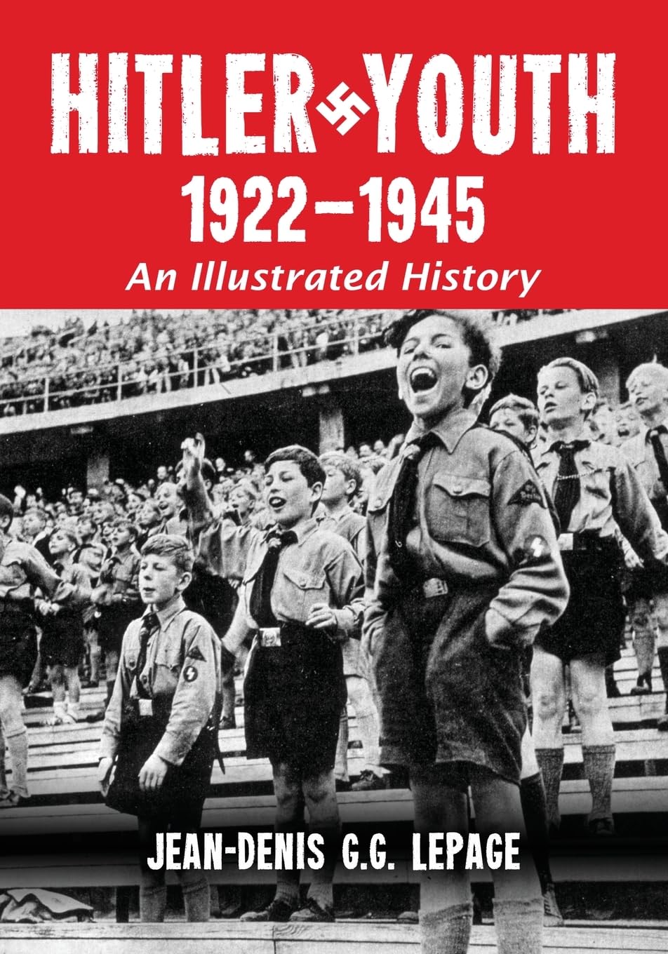 Buy Hitler Youth, 1922-1945: An Illustrated History Book Online at